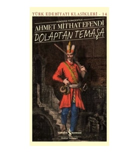 Dolaptan Temaşa (Günümüz Türkçesiyle) - Türk Edebiyatı Klasikleri