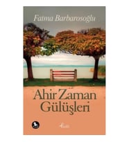 Ahir Zaman Gülüşleri