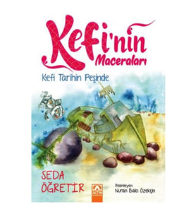 Altın - Kefinin Maceraları Kefi Tarihin Peşinde - Seda Öğretir