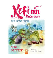 Altın - Kefinin Maceraları Kefi Tarihin Peşinde - Seda Öğretir