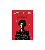 Kördüğüm Ayşe Kulin Everest Yayınları