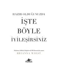 Hazır Olduğunuzda İşte Böyle İyileşirsiniz