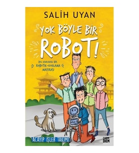 Yok Böyle Bir Robot! - Acayip İşler Takımı