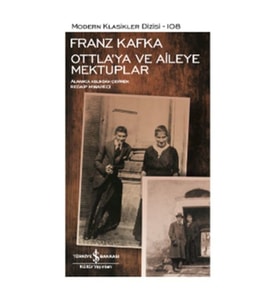 Ottla’ya ve Aileye Mektuplar Franz Kafka