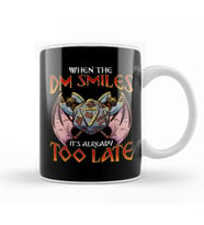 Dungeon Master When the DM Smiles It's Too Late Funny Gaming Kupa Bardak Porselen