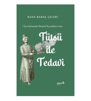 7 Tıp Sisteminde Birincil Kaynaklara Göre: Tütsü ile Tedavi