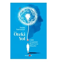 Öteki Yol ;EMDR Terapisinde İlham Veren Hikayeler