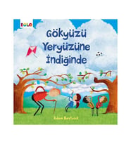 Gökyüzü Yeryüzüne İndiğinde Eolo Yayınları