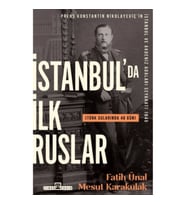 İstanbul'da İlk Ruslar