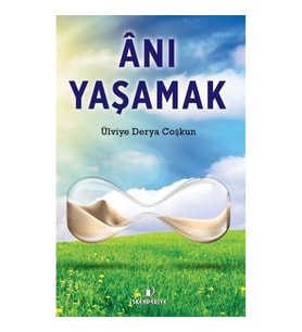 Anı Yaşamak