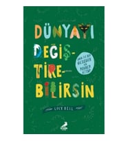 Dünyayı Değiştirebilirsin