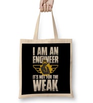 I Am An Engineer Its Not For The Weak Bez Çanta Uzun Saplı