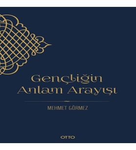 Gençliğin Anlam Arayışı