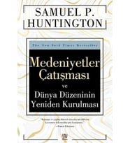 Medeniyetler Çatışması ve Dünya Düzeninin Yeniden Kurulması