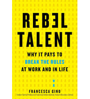 Rebel Talent: Why It Pays To Break The Rules At Work And In Life (Krem)