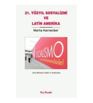 21. Yüzyıl Sosyalizmi ve Latin Amerika