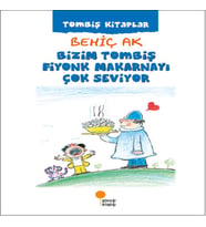 Bizim Tombiş Fiyonk Makarnayı Çok Seviyor