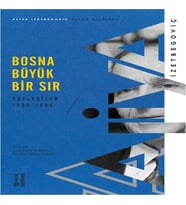 Bosna Büyük Bir Sır