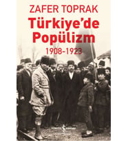 Türkiye'de Popülizm - 1908-1923