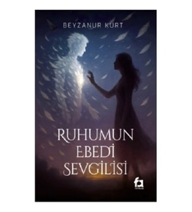Ruhumun Ebedi Sevgilisi