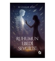 Ruhumun Ebedi Sevgilisi