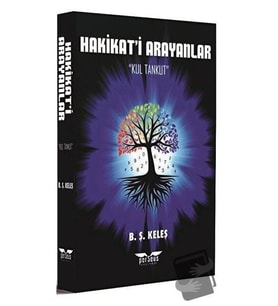 Hakikat'i Arayanlar / Perseus Yayınevi / B. Ş. Keleş