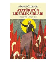 Atatürk'ün Liderlik Sırları