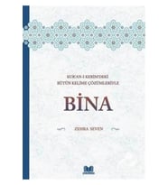 Bina- Kuranı Kerimdeki Kelime Çözümleriyle Zehra Seven Kitap Kalbi
