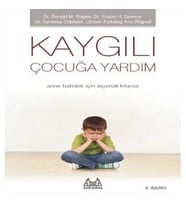Kaygılı Çocuğa Yardım