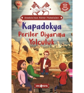 Anadolu’nun Kültür Muhafızları - 4 Kapadokya Periler Diyarına Yolculuk