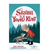 Sasha İle Yavru Kurt Ann Jungman İş Bankası Kültür Yayınları