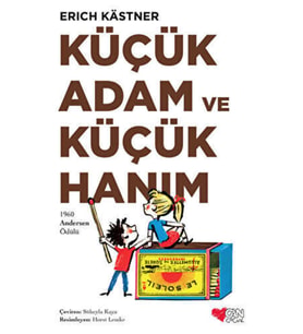 Küçük Adam Ve Küçük Hanım - Erich Kästner