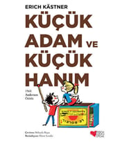 Küçük Adam Ve Küçük Hanım - Erich Kästner