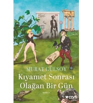 Kıyamet Sonrası Olağan Bir Gün