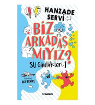 Biz Arkadaş mıyız? - Su Günlükleri 1 (Ciltli)