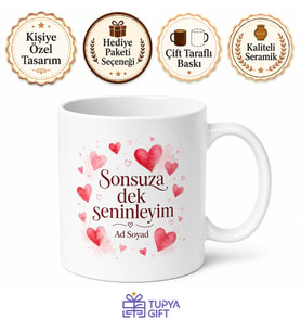 Sonsuza Dek Sen Yazılı Sevgililer Günü Özel Seramik Kupa Bardak Hediye