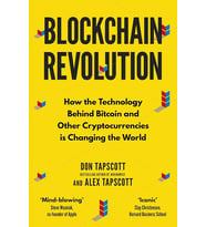 Blockchain Revolution: How The Technology Behind Bitcoin And Other Cryptocurrencies Is Changing The