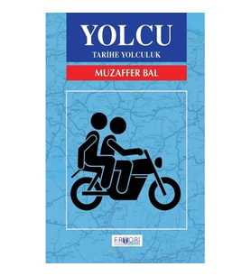 Yolcu - Tarihi Yolculuk