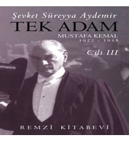 Tek Adam Cilt 3 (Büyük Boy) - Mustafa Kemal 1922-1938