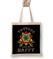 Tattoos Make Me Happy You Not So Much Inked Bez Çanta Uzun Saplı