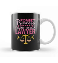Forget Princess I Want to Be a Lawyer Kupa Bardak Porselen