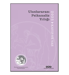 Uluslararası Psikanaliz Yıllığı 2025 - Kayıp ve Yas