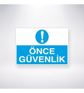 Önce Güvenlik 21x28 Arkası Yapışkanlı Levha