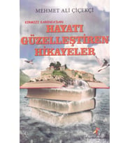 Hayatı Güzelleştiren Hikayeler