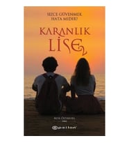 Karanlık Lise 2 - Sizce Güvenmek Hata Mıdır?