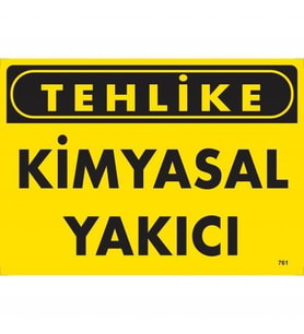 Tehlike Kimyasal Yakıcı Uyarı Levhası 25x35 KOD:761