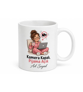 Evden Çalışırken Kameraları Kapatan Pijamalı Çalışan Kupası Hediye Bardak