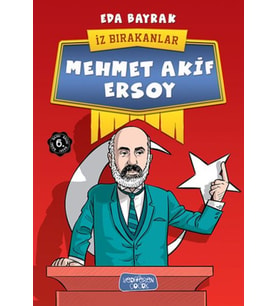 Mehmet Akif Ersoy - İz Bırakanlar