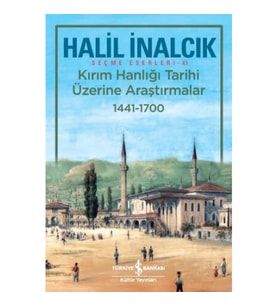 Kırım Hanlığı Tarihi Üzerine Araştırmalar 1441-1700