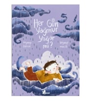 Her Gün Yağmur Yağar mı?